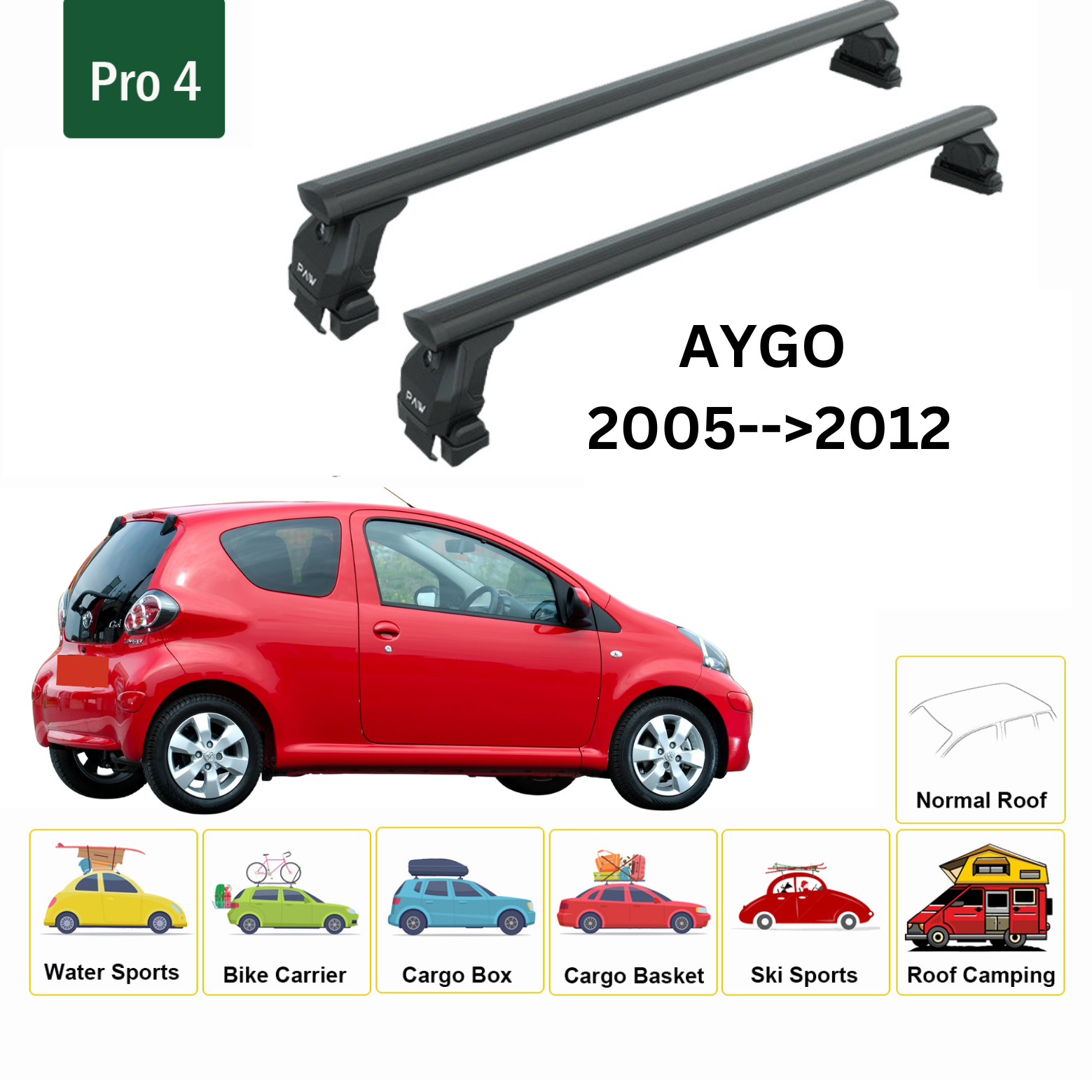 Toyota Aygo 2005-2012 Oluksuz Ara Atkısı Tavan Taşıma Sistemleri Pro 4 Siyah
