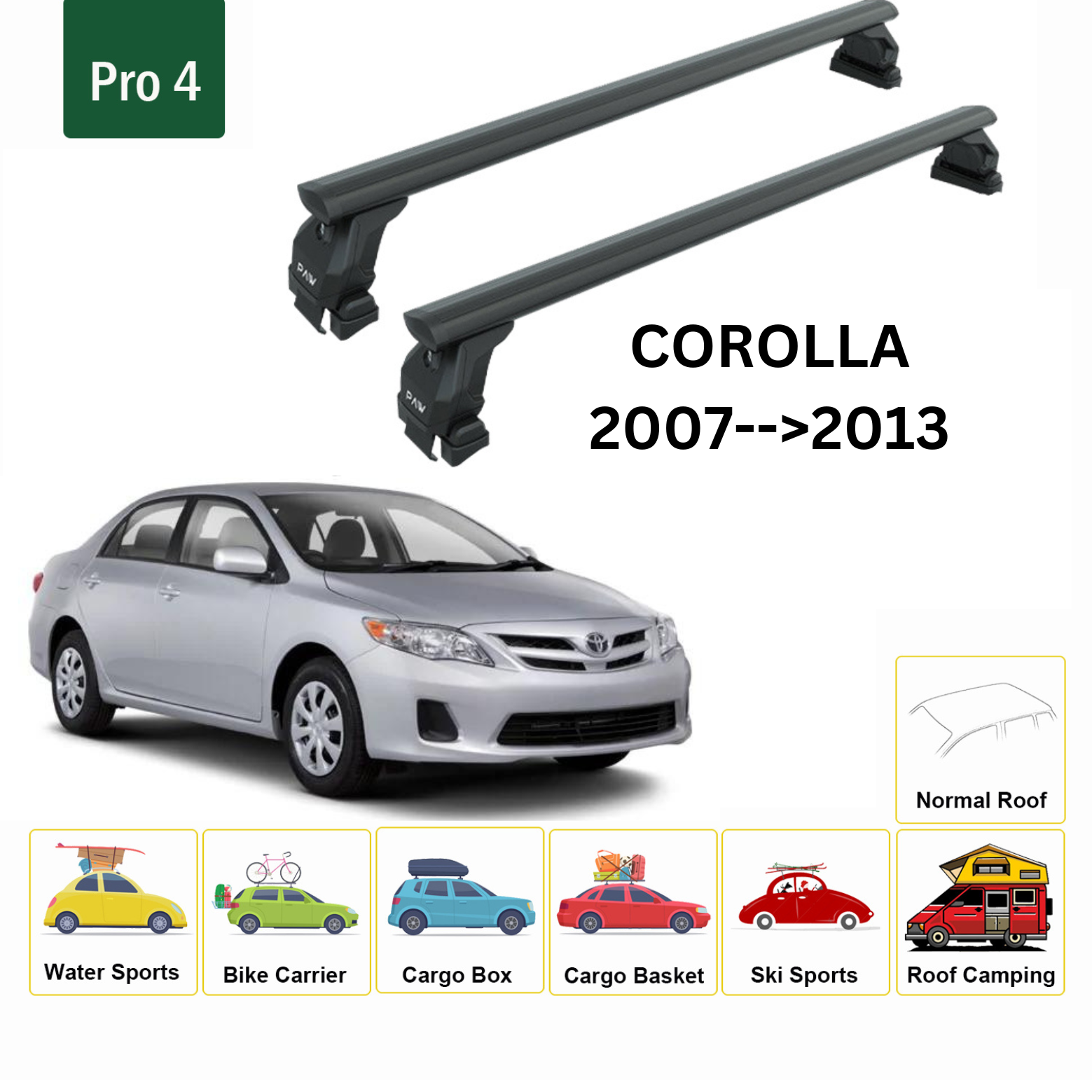 Toyota Corolla 2007-2013 Oluksuz Ara Atkısı Tavan Taşıma Sistemleri Pro 4 Siyah