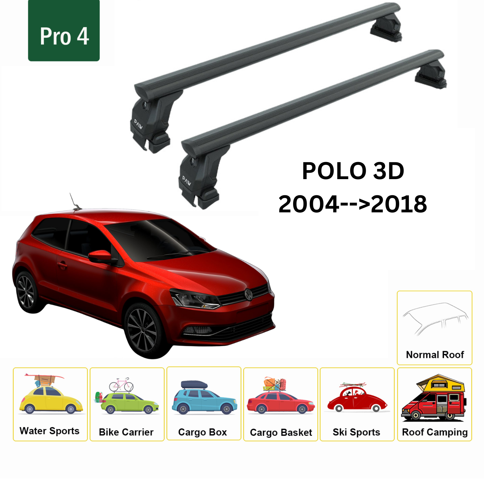 Volkswagen Polo 3D 2004-2018 Oluksuz Tavan Ara Atkısı Tavan Sistemleri Paw Pro 4 Siyah-2